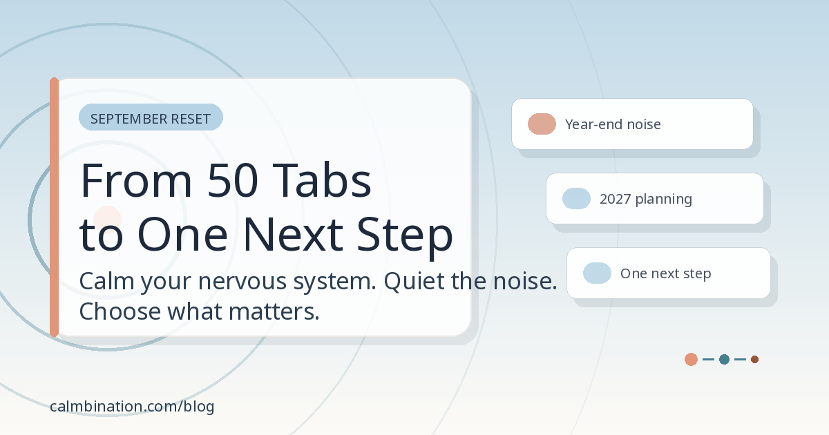 Illustration for the article “From 50 Tabs to One Next Step: A September Reset”